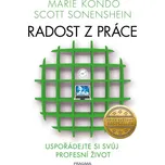 Radost z práce: Uspořádejte si svůj…