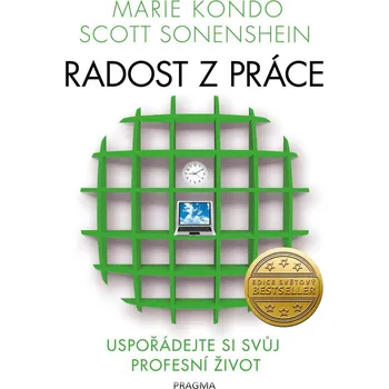 Osobní rozvoj Radost z práce: Uspořádejte si svůj profesní život - Marie Kondo, Scott Sonenshein (2021, pevná)