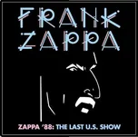 Zappa '88: The Last U.S. Show - Frank…