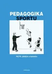 Pedagogika sportu - Petr Jansa a kol.…