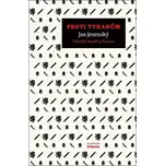 Proti tyranům - Jan Jesenský (2019,…