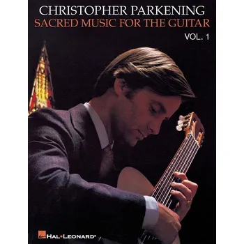 Hudebniny Christopher Parkening - Sacred Music for the Guitar 1 / kytara