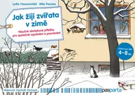 Jak žijí zvířata v zimě: Naučné obrázkové příběhy pro společné vyprávění a poznávání - Lydia Hauenschild a kol. (2020, volné listy)