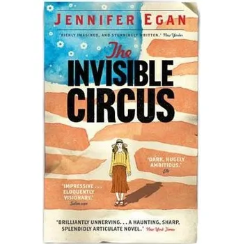 Cizojazyčná kniha Invisible Circus - Egan, Jennifer