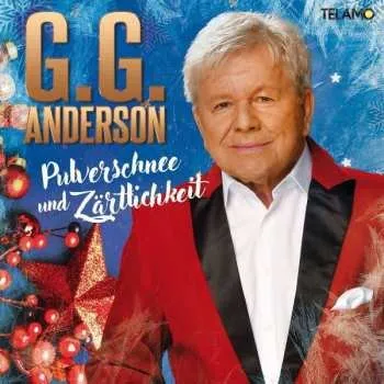 Zahraniční hudba CD G.G. Anderson: Pulverschnee Und Zärtlickeit 2022