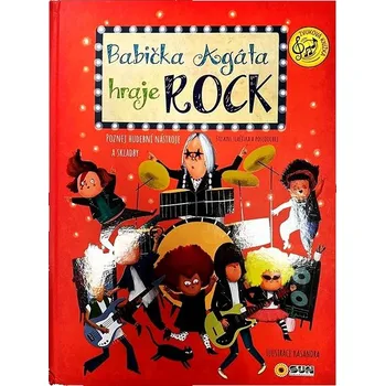 Bystrá hlava Babička Agáta hraje rock: Zvuková knížka Kniha