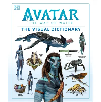 Avatar: The Way of Water: The Visual Dictionary - Dorling Kindersley [EN] (2022, pevná)
