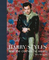 Harry Styles: And The Clothes He Wears - Terry Newman [EN] (2022, pevná)