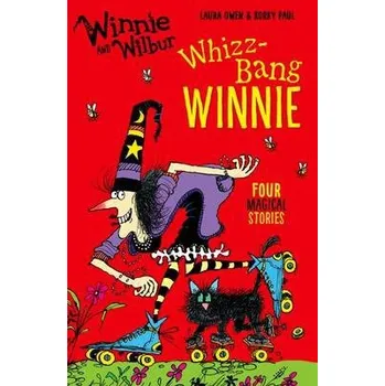 Cizojazyčná kniha Winnie and Wilbur: Whizz Bang Winnie - Owen, Laura