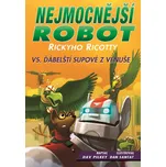 Nejmocnější robot Rickyho Ricotty vs.…