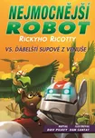 Nejmocnější robot Rickyho Ricotty vs.…
