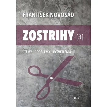 Zostrihy 3 - František Novosád