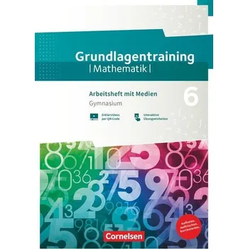 Cizí jazyk Fundamente der Mathematik 6. Schuljahr Gymnasium. Grundlagentraining - Arbeitsheft mit Medien und Lösungen