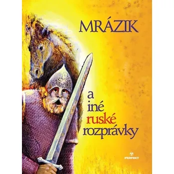 Kniha Mrázik a iné ruské rozprávky (E-Kniha)
