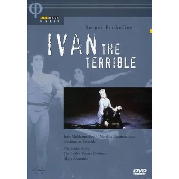 Hudba Sergej Prokofjev / Natalia Bessmertnova, Irek Mukhamedov, Gediminas Taranda - Ivan Hrozný / Ivan The Terrible (DVD, 101107)