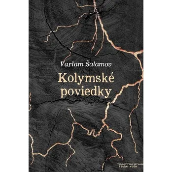 Kniha Kolymské poviedky - Varlam Šalamov (E-Kniha)