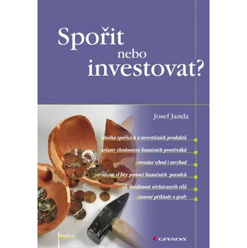 Kniha Spořit nebo investovat? - Josef Janda (E-Kniha)