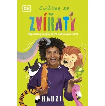Cvičíme se zvířaty - Radzi Chinyanganya