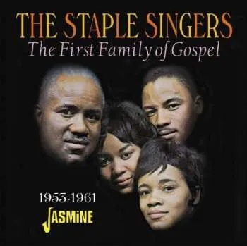 Zahraniční hudba CD The Staple Singers: The First Family Of Gospel 1953-1961 2019