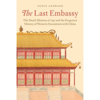 The Last Embassy - Andrade, Tonio