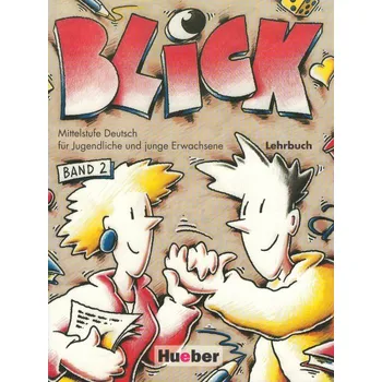 Blick 2 Lehrbuch - Anni Fischer-Mitziviris
