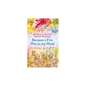 Cizojazyčná kniha Because a Fire Was in My Head - Morpurgo, Michael