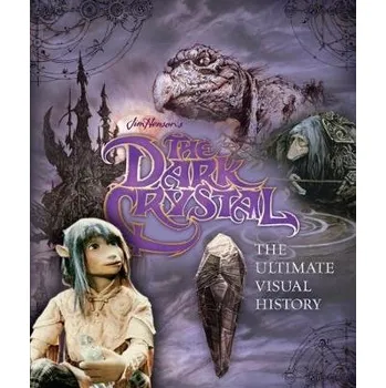 Cizojazyčná kniha Dark Crystal the Ultimate Visual History - Gaines, Caseen
