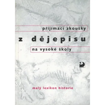 Přijímací zkoušky z dějepisu na vysoké školy - Zdeněk Veselý