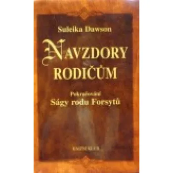 Navzdory rodičům - Suleika Dawson