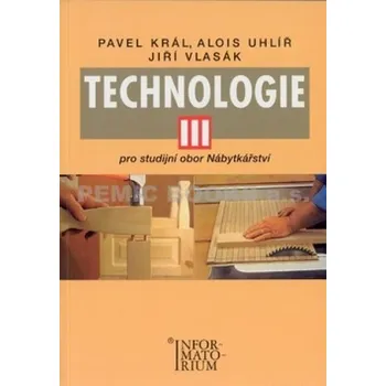 Technologie III pro studijní obor Nábytkářství - Pavel...