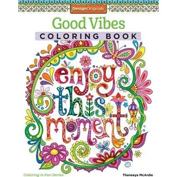Good Vibes Coloring Book - McArdle, Thaneeya