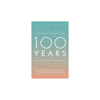 Cizojazyčná kniha 100 Years - Prager, Joshua a Glaser, Milton