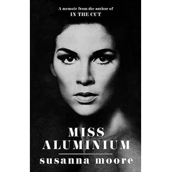 Cizojazyčná kniha Miss Aluminium - Moore, Susanna