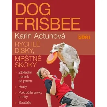 Chovatelství Dog frisbee - Actunová Karin