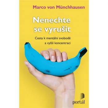 Nenechte se vyrušit - Marco von Münchhausen