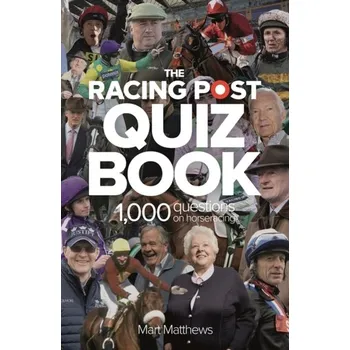 The Racing Post Quiz Book - Matthews, Mart