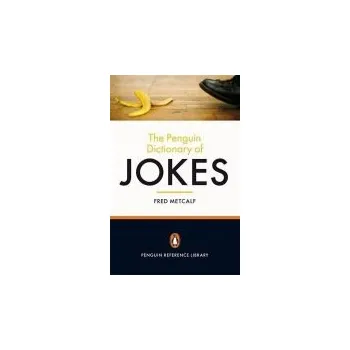 Penguin Dictionary of Jokes - Metcalf, Fred