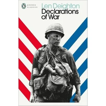 Cizojazyčná kniha Declarations of War - Deighton, Len