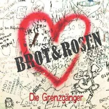 Zahraniční hudba CD Die Grenzgänger: Brot & Rosen 2017