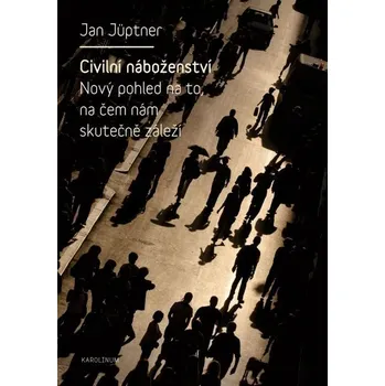 Kniha Civilní náboženství - Jan Jüptner (E-Kniha)