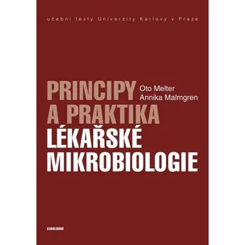 Kniha Principy a praktika lékařské mikrobiologie - Annika Malmgren, Oto Melter (E-Kniha)
