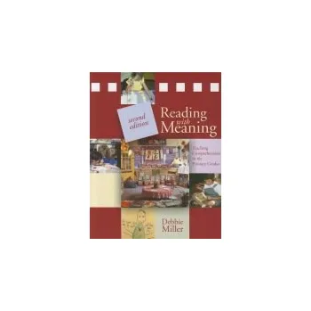 Cizojazyčná kniha Reading with Meaning - Miller, Debbie