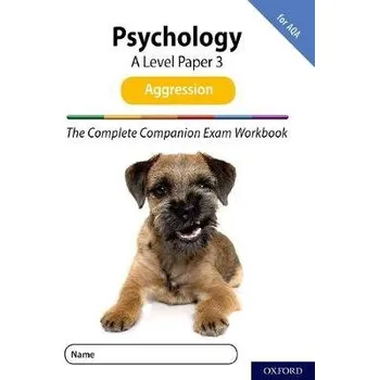 Kniha Complete Companions for AQA Fourth Edition: 16-18: AQA Psychology A Level: Paper 3 Exam Workbook: Aggression - McIlveen, Rob a Compton, Clare