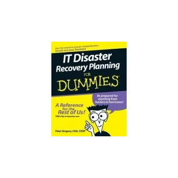 IT Disaster Recovery Planning For Dummies - Gregory, Peter H. (AT a T Wireless Services, Woodinville, Washington)