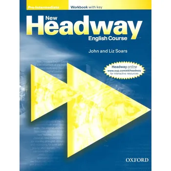 Cizí jazyk Oxford New Headway Pre-Intermediate Workbook with Key
