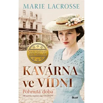 Kniha Kavárna ve Vídni Pohnutá doba - Marie Lacrosse (E-Kniha)