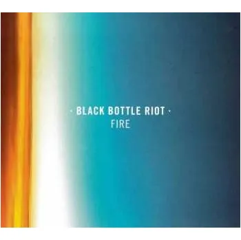 Zahraniční hudba CD Black Bottle Riot: Fire 2019