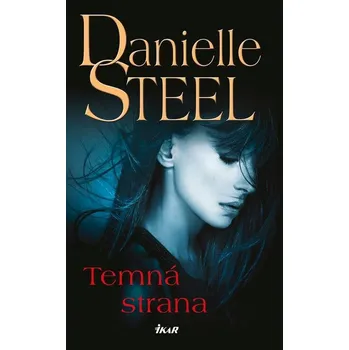 Kniha Temná strana - Danielle Steel, Danielle Steelová (E-Kniha)