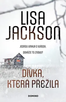 Dívka, která přežila - Lisa Jackson (2023, pevná)