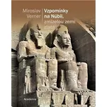 Vzpomínky na Núbii, zmizelou zemi zlata…